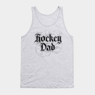 Hockey Dad - hockey parent Tank Top